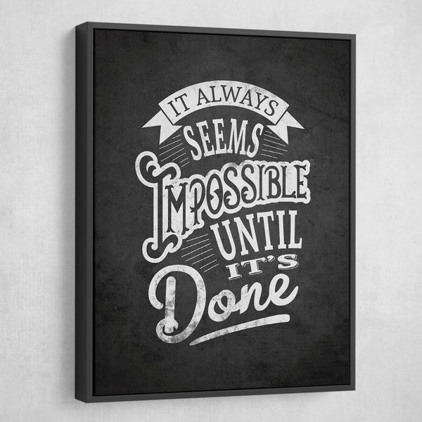 Nothing is impossible wall art