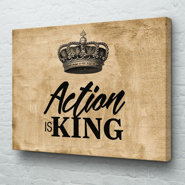 Action Is King Wall Art