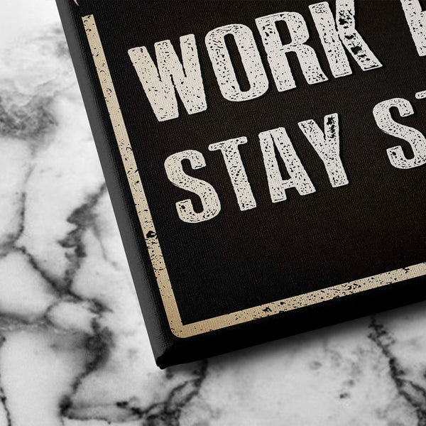 work hard stay strong canvas art