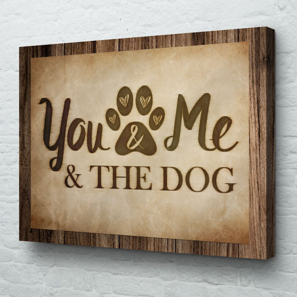 you and me and the dog wall art