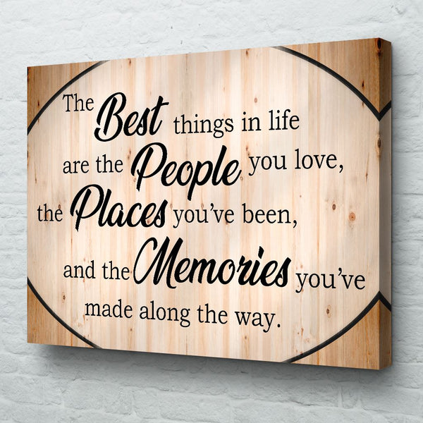 the best things in life are the people you love wall art