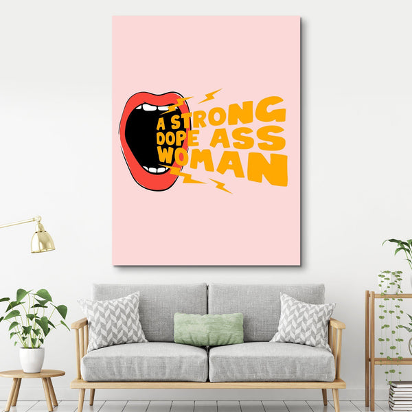 A Strong Dope Ass Woman Canvas Print