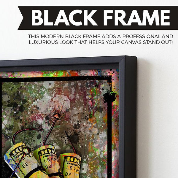 Money To Blow wall art black frame