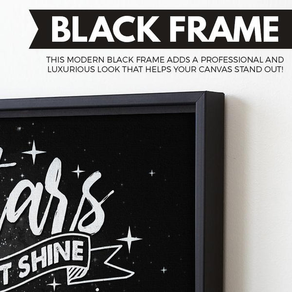 Stars Can't Shine Without Darkness wall art black frame