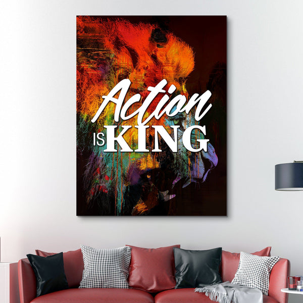 Action is King wall art