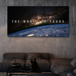 The World Is Yours wall art