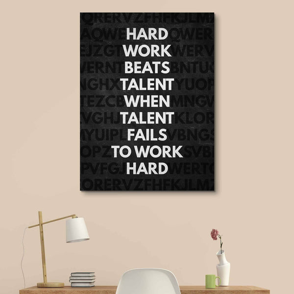 Hard Work Beats Talent wall art