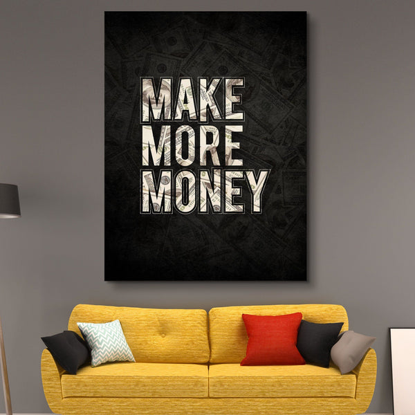 Make More Money wall art