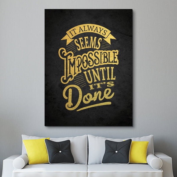 Nothing is Impossible wall art